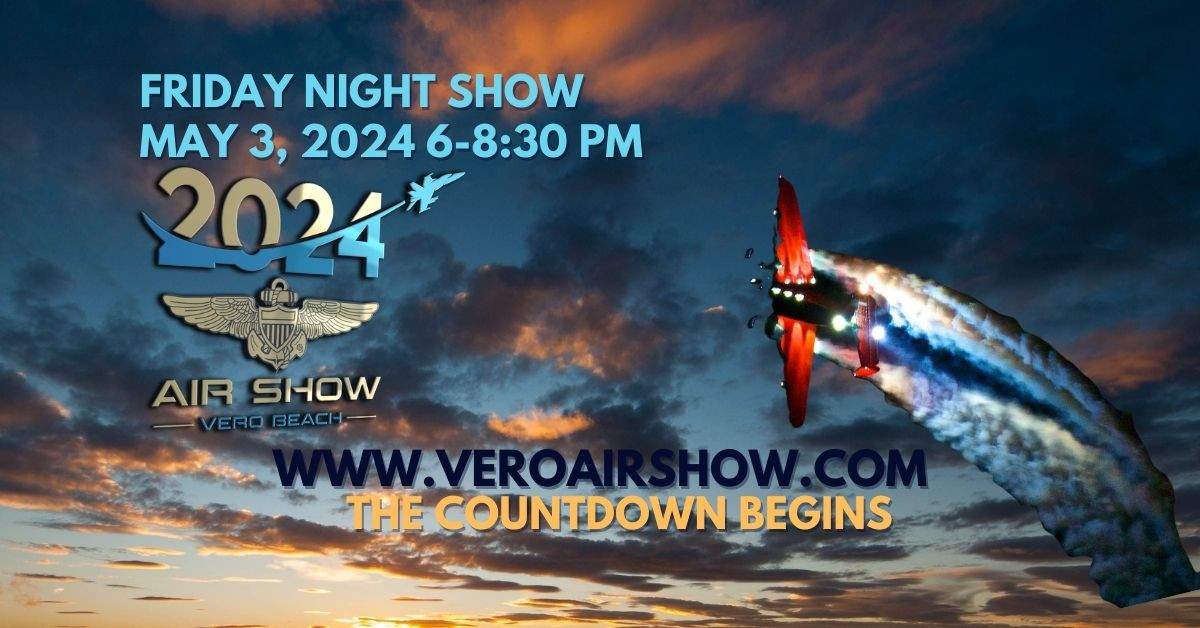 Vero Beach Air Show May 3 5, 2024