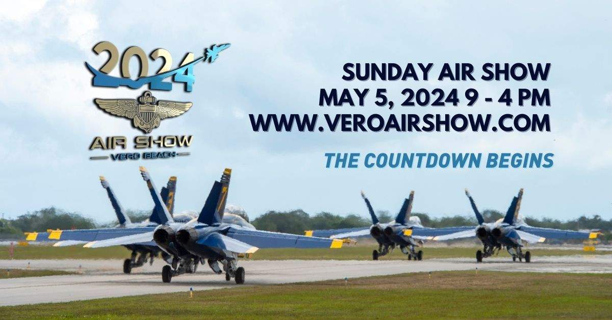 Vero Beach Air Show May 3 5, 2024
